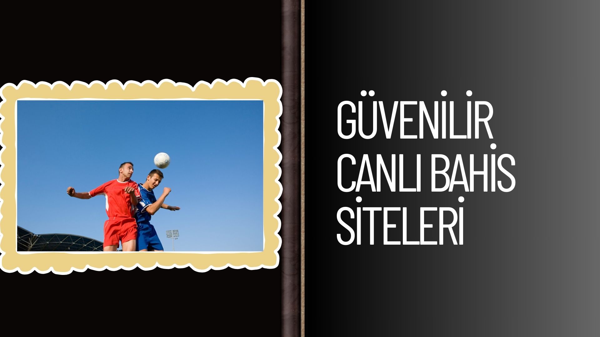 Güvenilir Canlı Bahis Siteleri