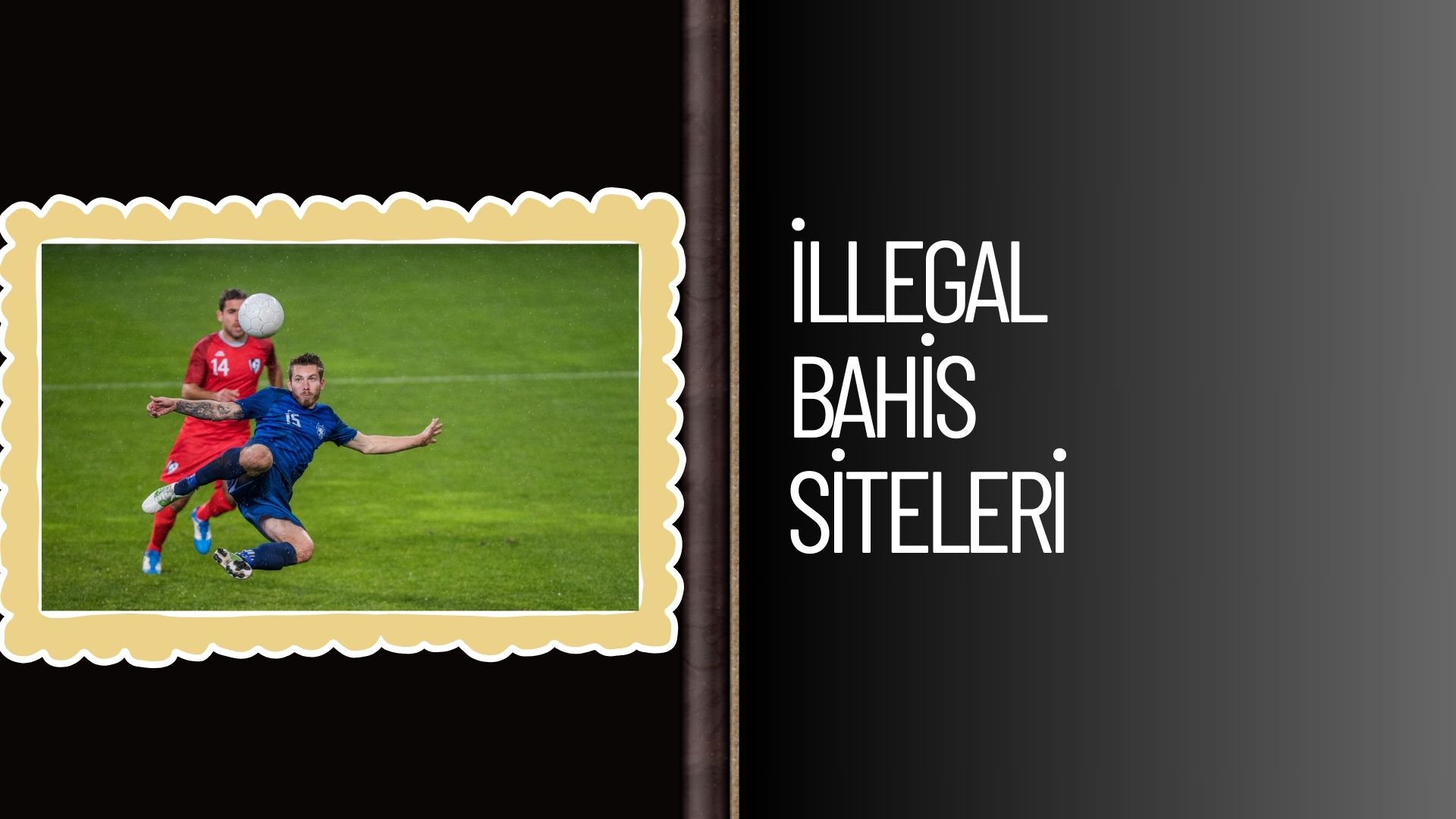 illegal Bahis Siteleri